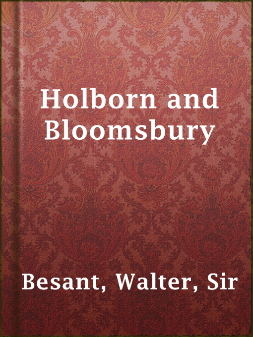 Title details for Holborn and Bloomsbury by Sir Walter Besant - Available